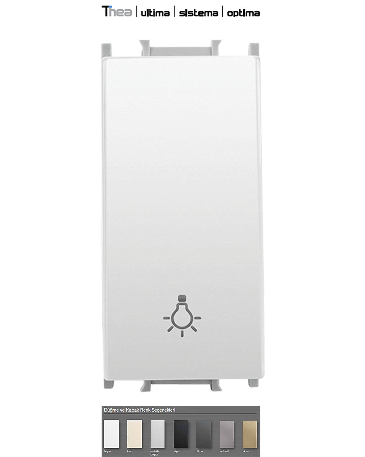 Thea Modüler_Light Anahtarı 1M (Ultima, Sistema, Optima)